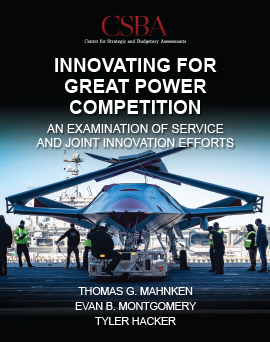 Innovating for Great Power Competition: An Examination of Service and Joint  Innovation Efforts