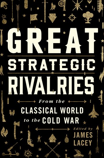 Book Talk – Great Strategic Rivalries: Rome Versus Carthage