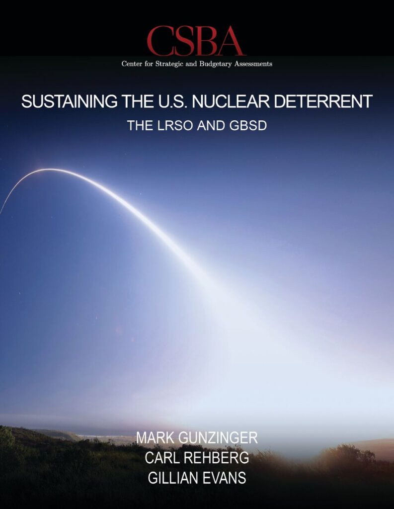 Sustaining the U.S. Nuclear Deterrent: The LRSO and GBSD