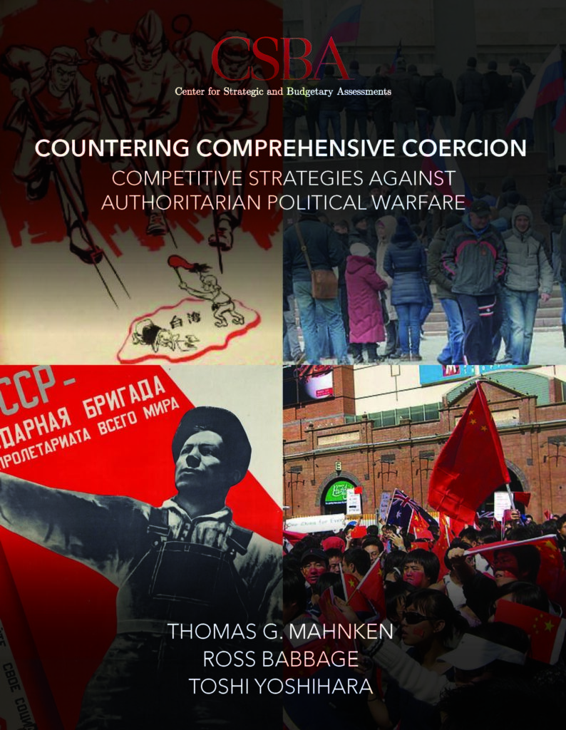 CSBA Global Release — COUNTERING COMPREHENSIVE COERCION by Thomas G. Mahnken, Ross Babbage, Toshi Yoshihara