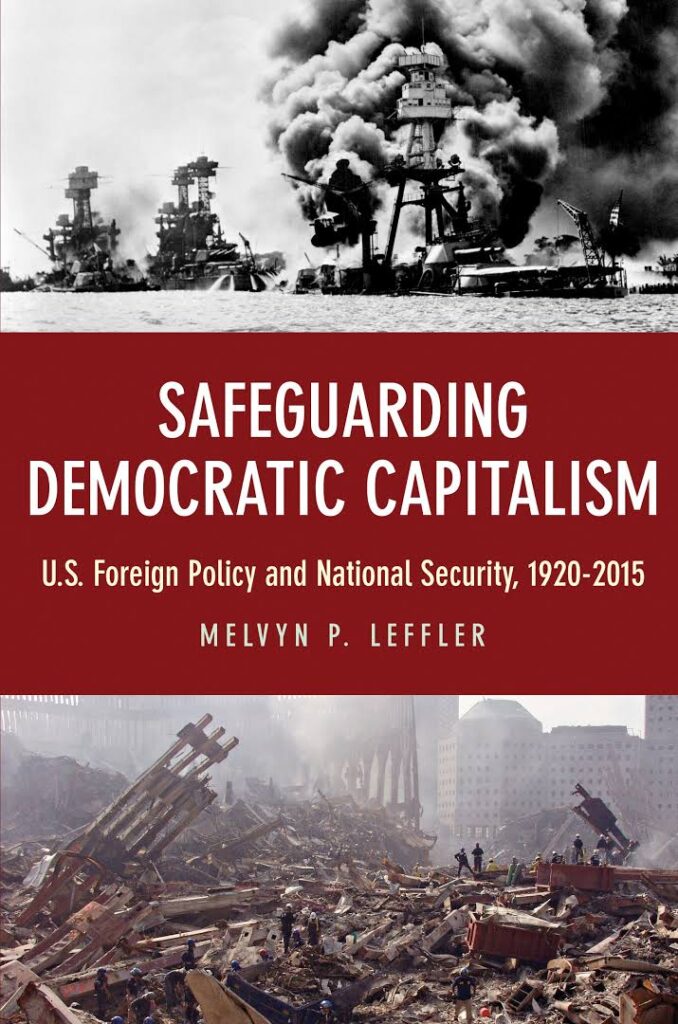 CSBA Book Talk — Safeguarding Democratic Capitalism: U.S. Foreign Policy and National Security, 1920-2015